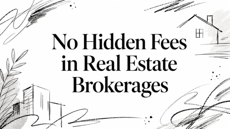 No Hidden Fees in Real Estate Brokerages