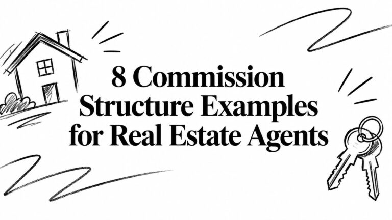 8 Commission Structure Examples for Real Estate Agents