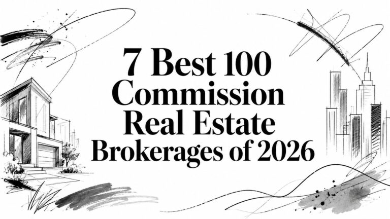 7 Best 100 Commission Real Estate Brokerages of 2026